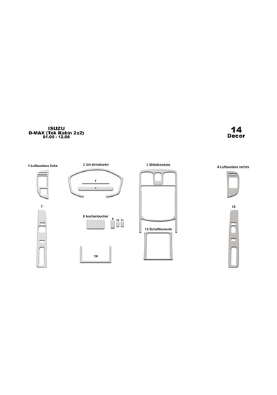 Isuzu D Max Tek Kabin 2x2 Torpido Kaplama 2005-2006 14 Parça Alüminyum