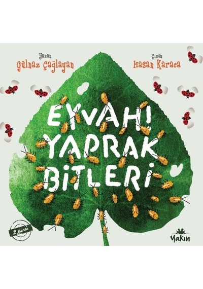 Eyvah! Yaprak Bitleri - Gülnaz Çağlayan - Yakın Kitabevi