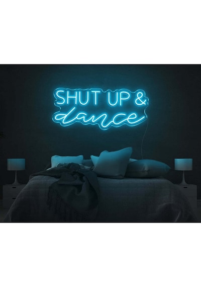 Shut Up & Dance Yazılı Neon Tabela Turkuaz