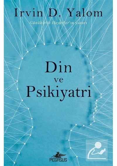 Din Ve Psikiyatri / Irvin D. Yalom