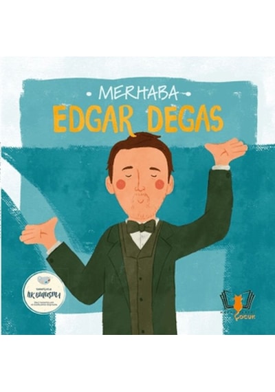 Merhaba Edgar Degas Sanatçıyla İlk Buluşma - Yqbx-772944