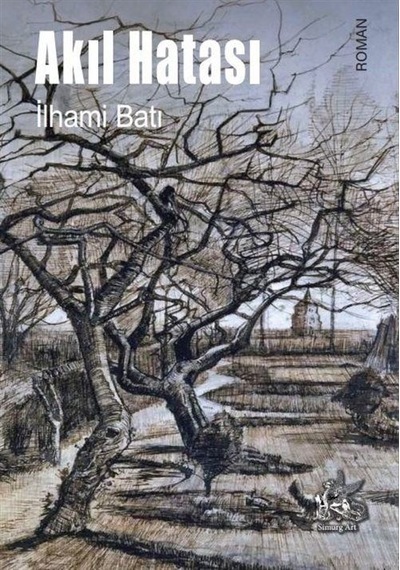 Akıl Hatası / İlhami Batı