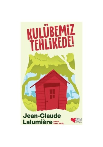 Çocukların Maceraları Üzerine Eğlenceli Hikaye - Tehlikede Kulübe