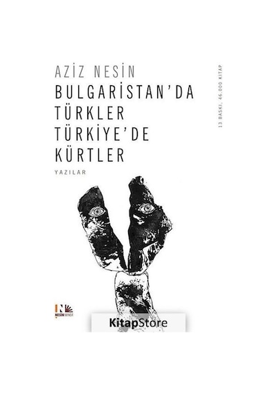 Bulgaristan'da Türkler Türkiye'de Kürtler - Aziz Nesin - Nesin Yayınevi