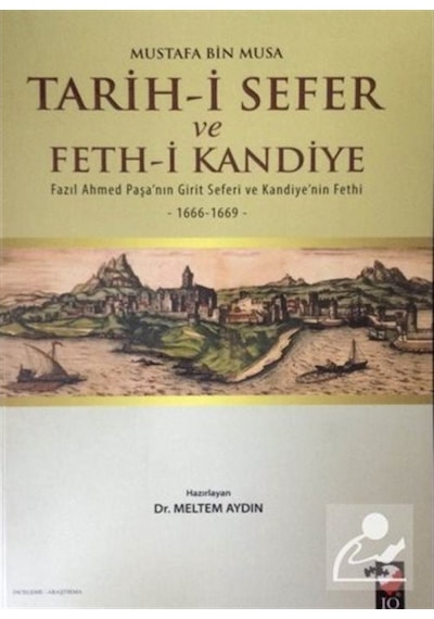 Tarih-I Sefer Ve Feth-I Kandiye / Dr. Meltem Aydın 9789752554481