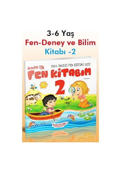 Benim Ilk Fen Kitabım - 2 3-6 Yaş