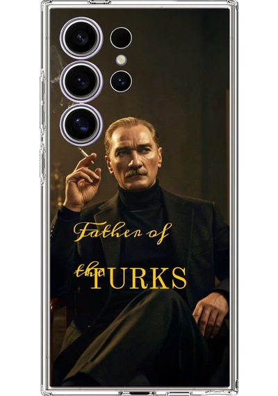 Samsung Galaxy S24 Ultra Uyumlu Atatürk Father Of The Turks Baskılı Silikon Kılıf Renkli