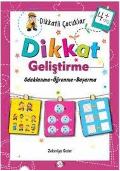Dikkatli Çocuklar Dikkat Geliştirme +4 Yaş - Kukla Çocuk