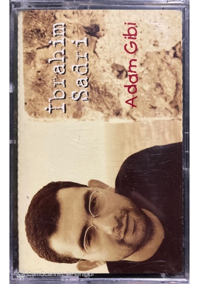 Plak Değildir Kaset Tir İbrahim Sadri Adam Gibi Kaset