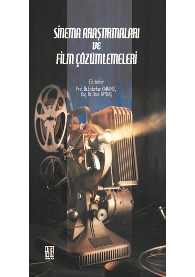 Sinema Araştırmaları Ve Film Çözümlemeleri / Enderhan Karakoç