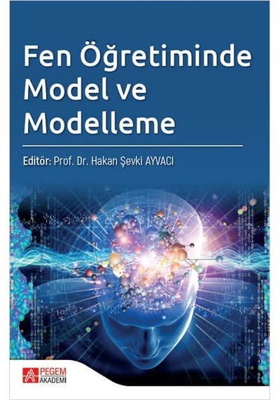 Fen Öğretiminde Model ve Modelleme - Pegem Akademi Yayıncılık