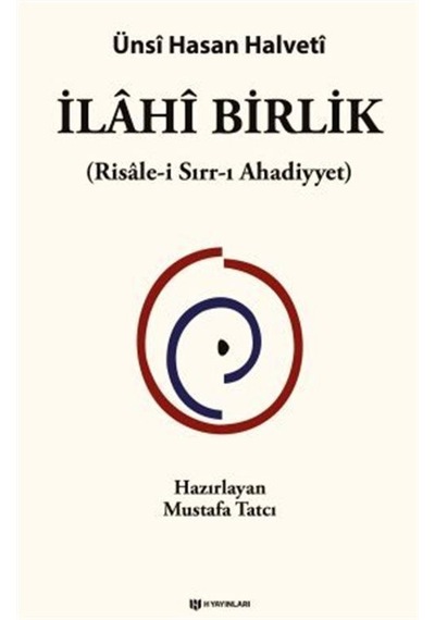 İlahi Birlik / Ünsi Hasan Halveti