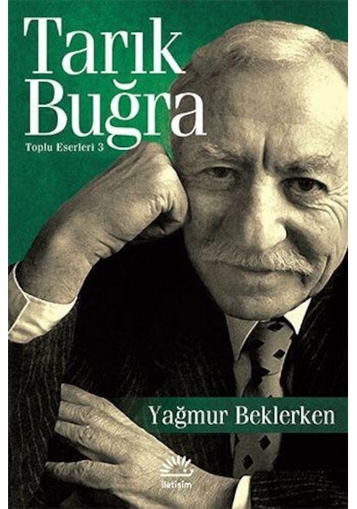 Iletişim Yayınları Yağmur Beklerken Tarık Buğra