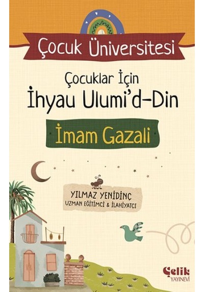 Çocuk Üniversitesi Çocuklar İçin İhyau Ulumiddin