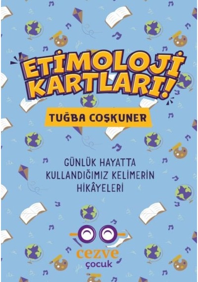 Etimoloji Kartları Günlük Hayatta Kullandığımız Kelimelerin Hikâyeleri - Sptl-759236