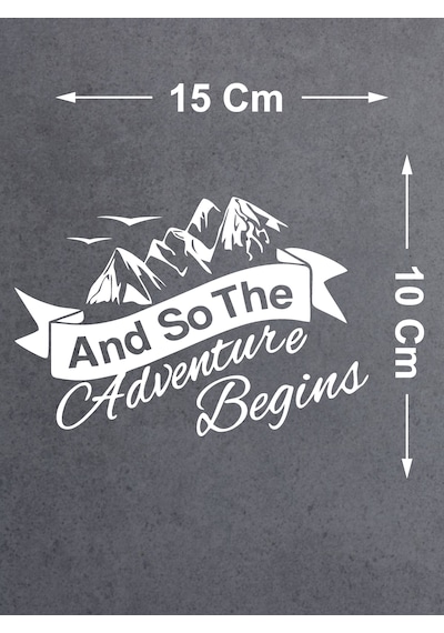 Adventure Begins Sticker - Kamp Doğa Dağ Sticker - Araba Oto Motosiklet Karavan Cam Sticker - 00084 15x10 Cm