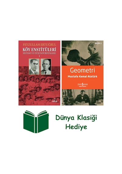 Köy Enstitüleri 1 - Sistemi Ve Düşündürdükleri + Geometri + Dünya Klasiği Hediye