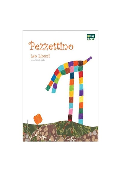 Pezzettino - Leo Lionni - Elma Yayınevi