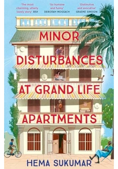 Minor Disturbances At Grand Life Apartments: Your Perfect Uplifting Read