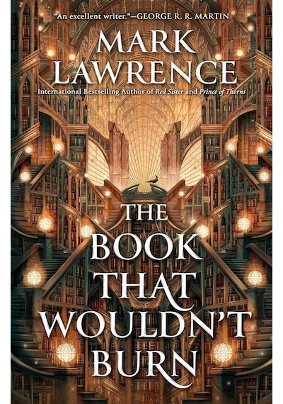 The Book That Wouldn't Burn - The Library Trilogy Citli Harper Collins Uk Mark Lawrence