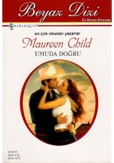 Saklı Prenses / Umuda Doğru 2009/35/Shirley Jump.Maureen Child