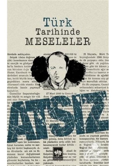 Türk Tarihinde Meseleler / Hüseyin Nihal Atsız 9789754378054