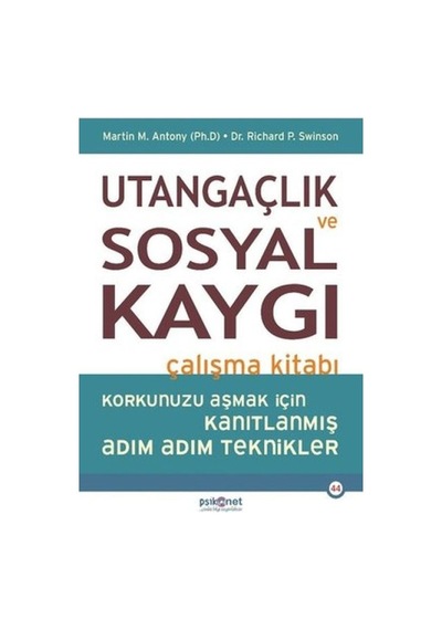 Utangaçlık Ve Sosyal Kaygı Çalışma Kitabı Çok Renkli