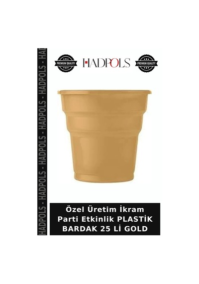 Özel Üretim İkram Parti Etkinlik Plastik Bardak 25 Li Gold
