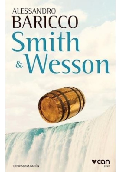 Smith-Wesson - Alessandro Baricco - Can Yayınları