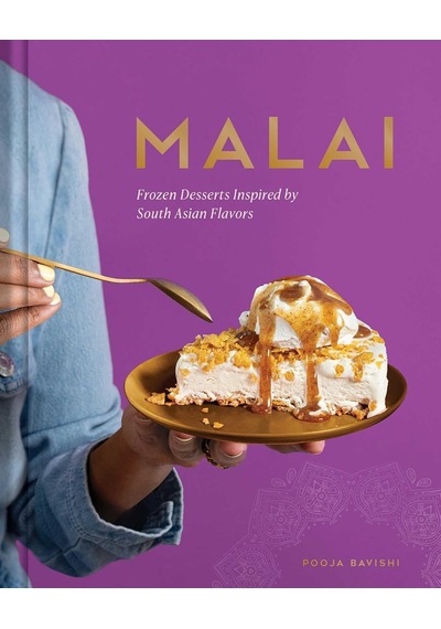 Malai: Frozen Desserts Inspired By South Asian Flavors
