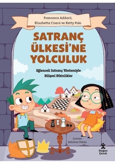 Satranç Ülkesi'ne Yolculuk - Elisabetta Ciraco -  Ketty Polo - Doğan Çocuk