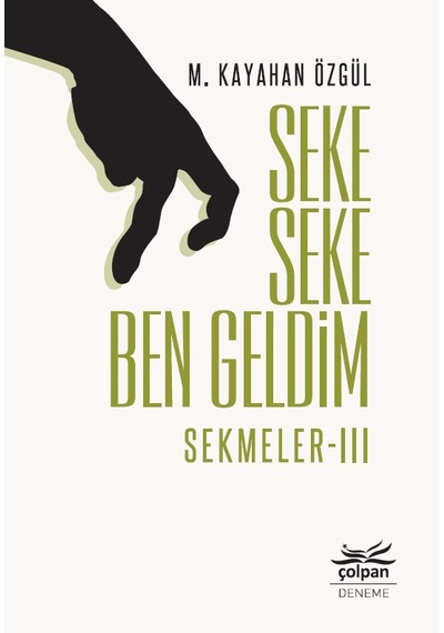 Seke Seke Ben Geldim – Sekmeler Iıı