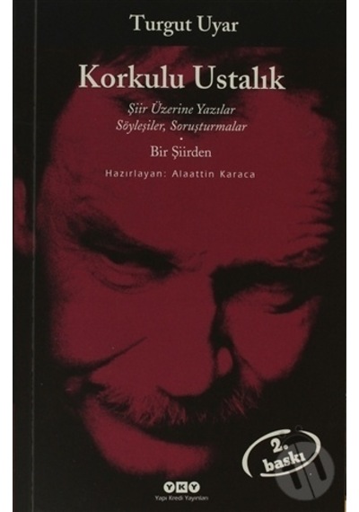 Korkulu Ustalık - Turgut Uyar - Yapı Kredi Yayınları
