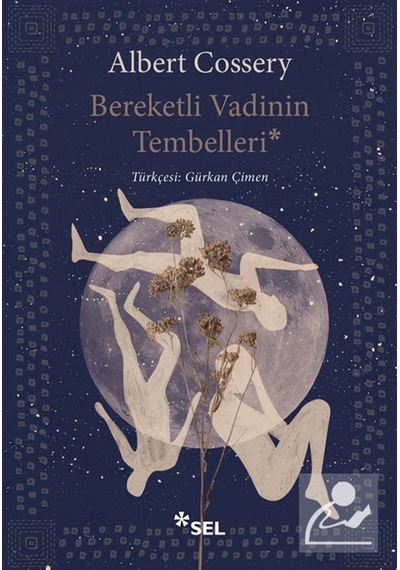 Bereketli Vadinin Tembelleri / Albert Cossery