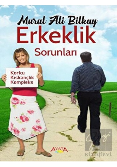 Erkeklik Sorunları - Murat Ali Bilkay - Ayata