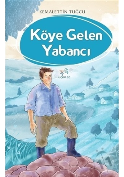 Uçan At Yayınları Köye Gelen Yabancı