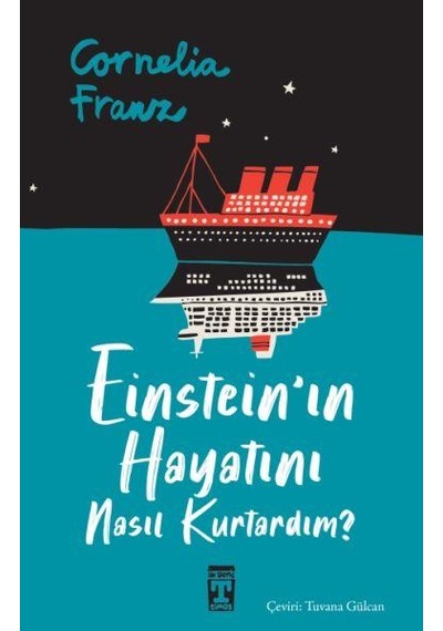 Einstein'ın Hayatını Nasıl Kurtardım