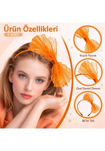 80 Ler 90 Lar Neon Turuncu Dantel Taç Fiyonklu 5477 0