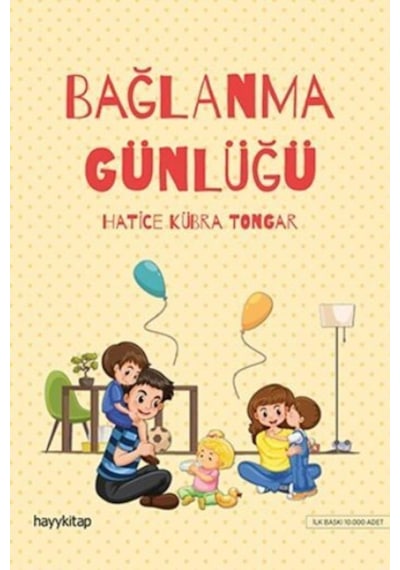 Bağlanma Günlüğü Hatice Kübra Tongar