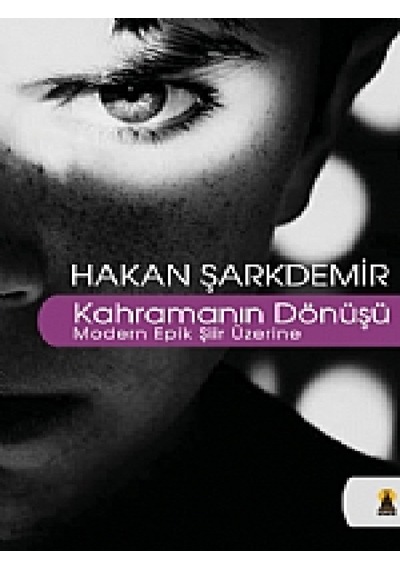 Kahramanın Dönüşü - Hakan Şarkdemir - Ebabil