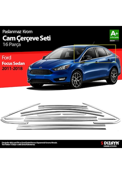 S-dizayn Ford Focus 3 Sd Krom Cam Çerçevesi 16 Prç 2011-2018 A+ Kalite