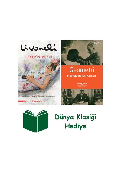Leyla Nın Evi + Geometri + Dünya Klasiği Hediye