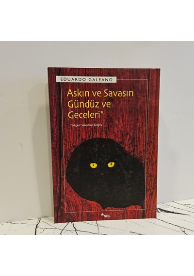 Aşkın Ve Savaşın Gündüz Ve Geceleri