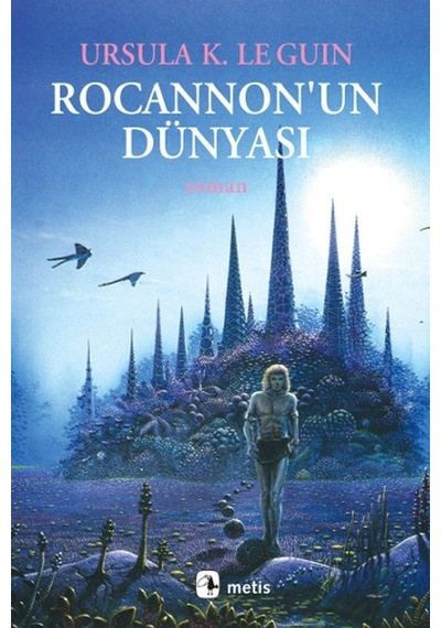 Rocannon'un Dünyası - Ursula K. Le Guin - Metis Yayınları