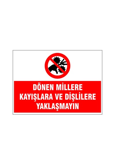 Dönen Millere Yaklaşma, İsg Uyarı Levhası