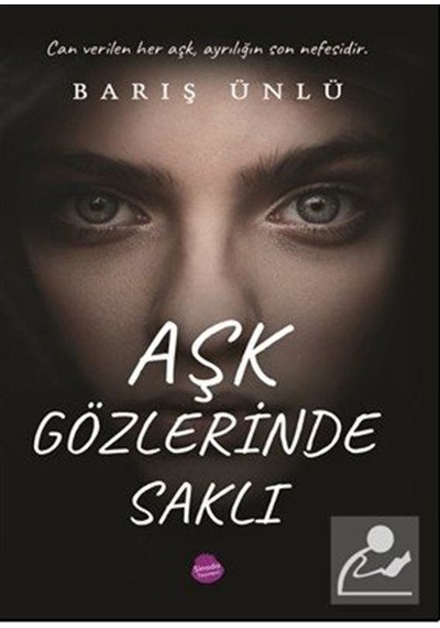 Aşk Gözlerinde Saklı - Barış Ünlü - Sinada Yayınevi