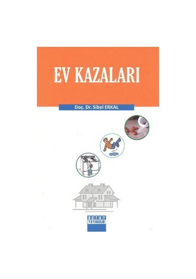 Ev Kazaları - Sibel Erkal - Detay Yayıncılık