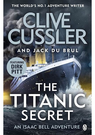 The Titanic Secret (Isaac Bell) 9781405936859