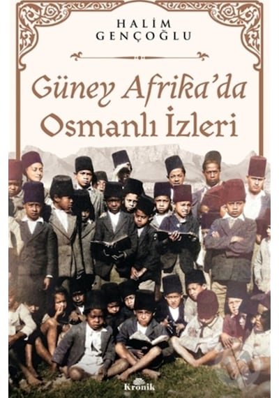 Güney Afrika’Da Osmanlı Izleri
