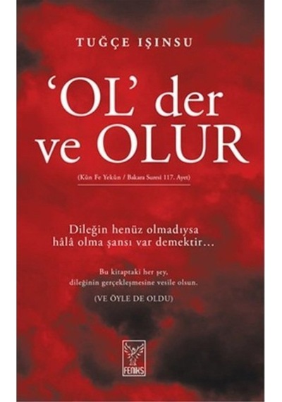 Ol Der ve Olur - Tuğçe Işınsu - Feniks Kitap
